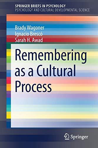 Remembering as a Cultural Process