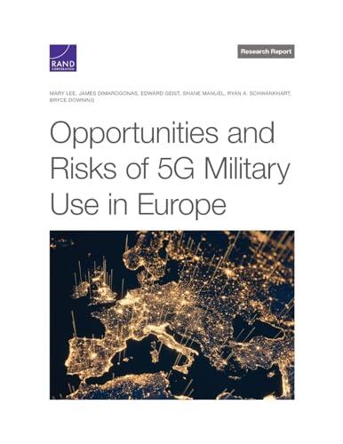 Opportunities and Risks of 5G Military Use in Europe