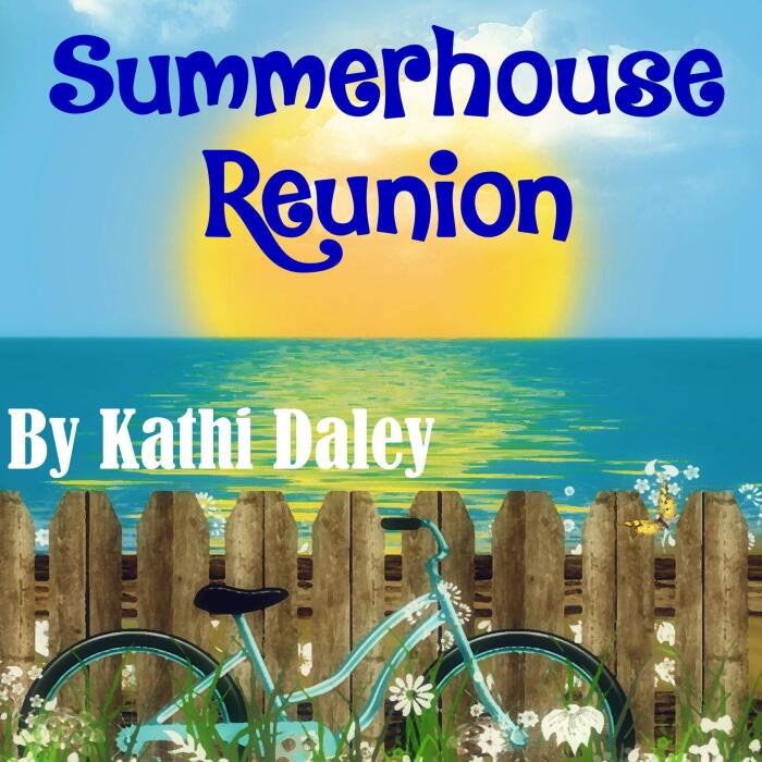 The Summerhouse: Summerhouse Reunion, Book 1
