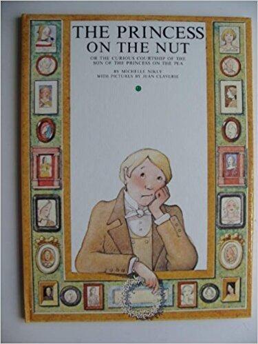 The Princess on the Nut, or the Curious Courtship of the Son of the Princess on the Pea