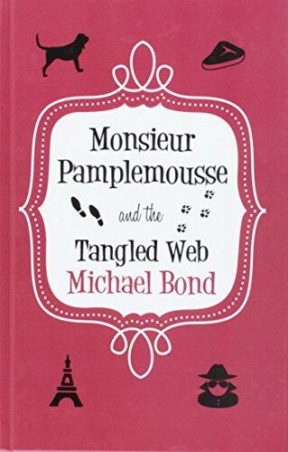 Monsieur Pamplemousse and the Tangled Web
