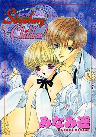 Ｓｔｒａｗｂｅｒｒｙ Ｃｈｉｌｄｒｅｎ １ (光彩コミックスBOYS・L)