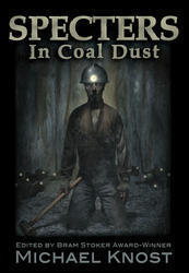 Specters In Coal Dust
