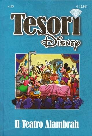 Tesori Disney n. 15: Il Teatro Alambrah