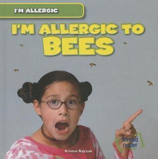 I'm Allergic to Bees