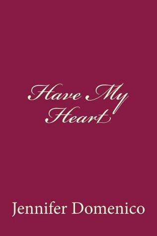 Have My Heart