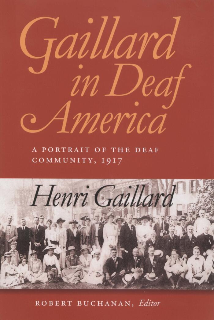 Gaillard in Deaf America: A Portrait of the Deaf Community, 1917