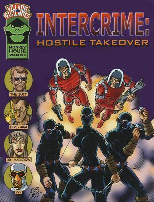 Intercrime: Hostile Takeover