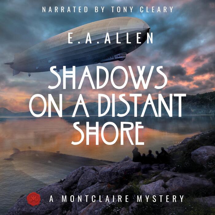 Shadows on a Distant Shore: A Montclaire Mystery, Book 2