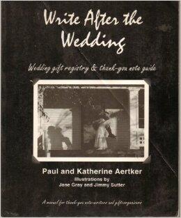 Write After the Wedding: Wedding Gift Registry & Thank-You Note Guide