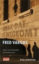 Maak dat je wegkomt