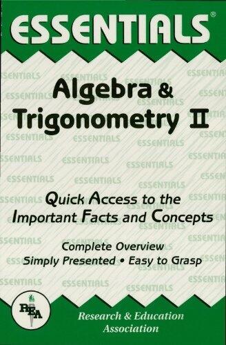 Algebra & Trigonometry II Essentials (Essentials Study Guides Book 2)