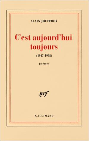 C'est aujourd'hui toujours: