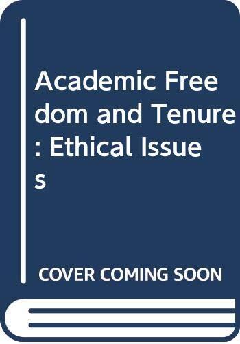Academic Freedom and Tenure: Ethical Issues