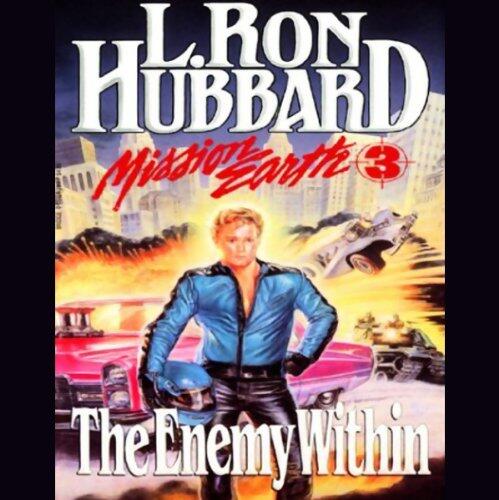 Mission Earth 03: The Enemy Within