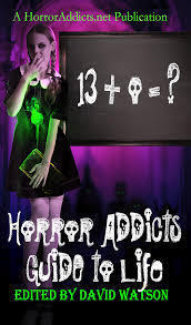 Horror Addicts Guide to Life