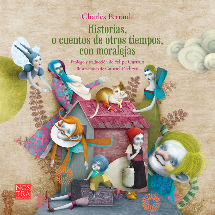 Historias o cuentos de otros tiempos con moralejas de Charles Perrault (Clásicos ilustrados)