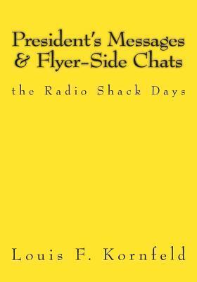 President's Messages & Flyer Side Chats