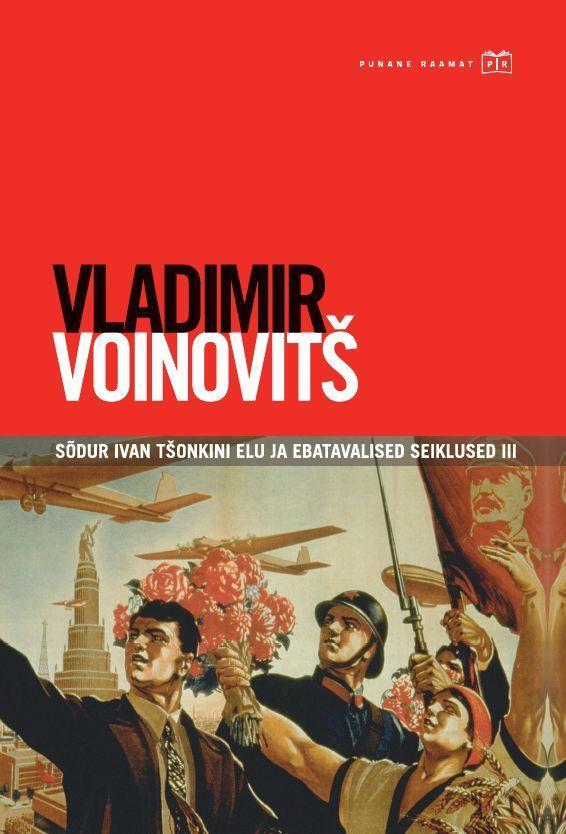 Sõdur Ivan Tšonkini elu ja ebatavalised seiklused. Kolmas raamat, Ümberasustatud isik