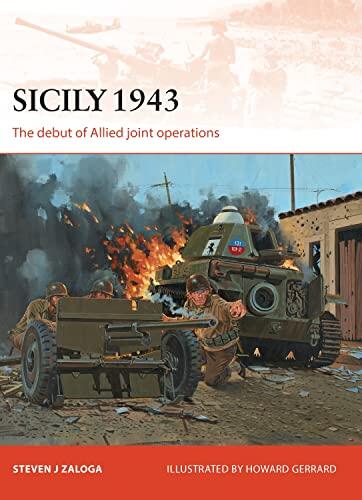 Sicily (1943): The Debut of Allied Joint Operations