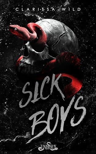 Sick Boys : Why Choose Dark Academy Romance (Skull & Serpent Society. 1)