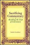 Sacrificing Commentary: Reading the End of Literature