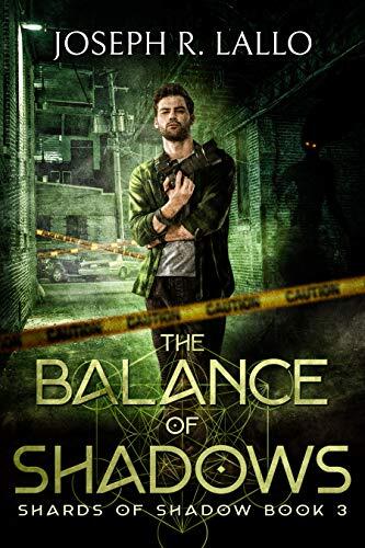 The Balance of Shadows
