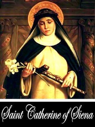 The Dialogue of Catherine of Siena, A New and Abridged Edition