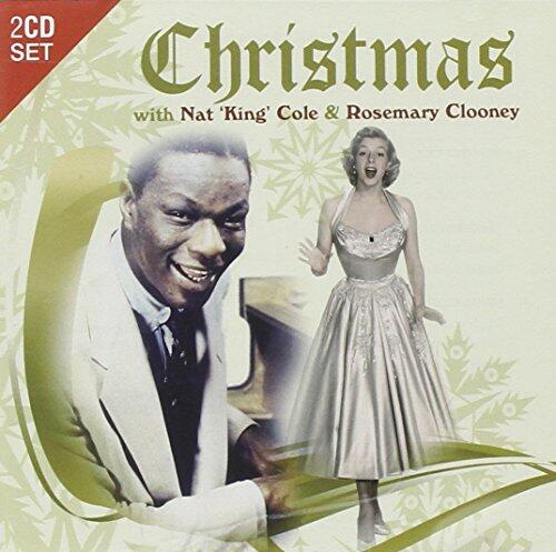 Christmas with Nat King Cole & Rosemary Cloone