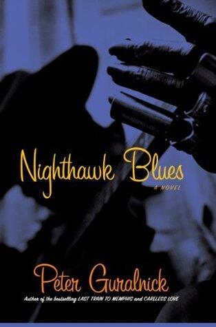 Nighthawk Blues: A Novel