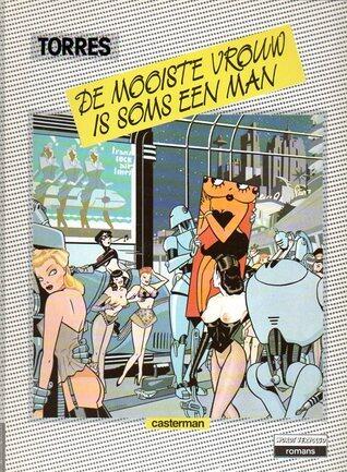 De mooiste vrouw is soms een man