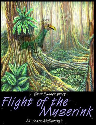 Flight of the Myserink: A Star Runner Story
