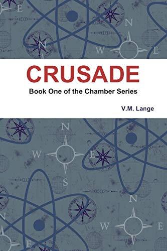 Crusade: Book One in the Chamber Series