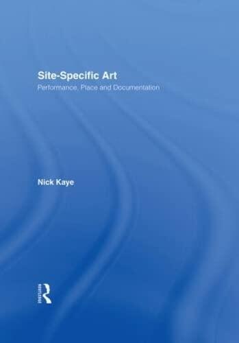 Site-Specific Art: Performance, Place and Documentation