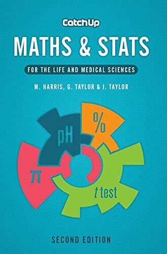 Catch Up Maths & Stats 2e: For the Life and Medical Sciences (2nd Edition)