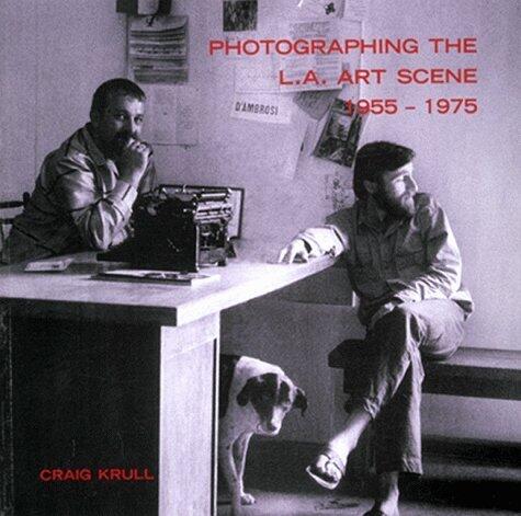 Photographing the L.A. Art Scene (1955-1975)