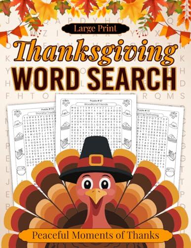 Thanksgiving Word Search: A Festive Puzzle Book for All Ages to Celebrate Gratitude, Family, and Fall Fun