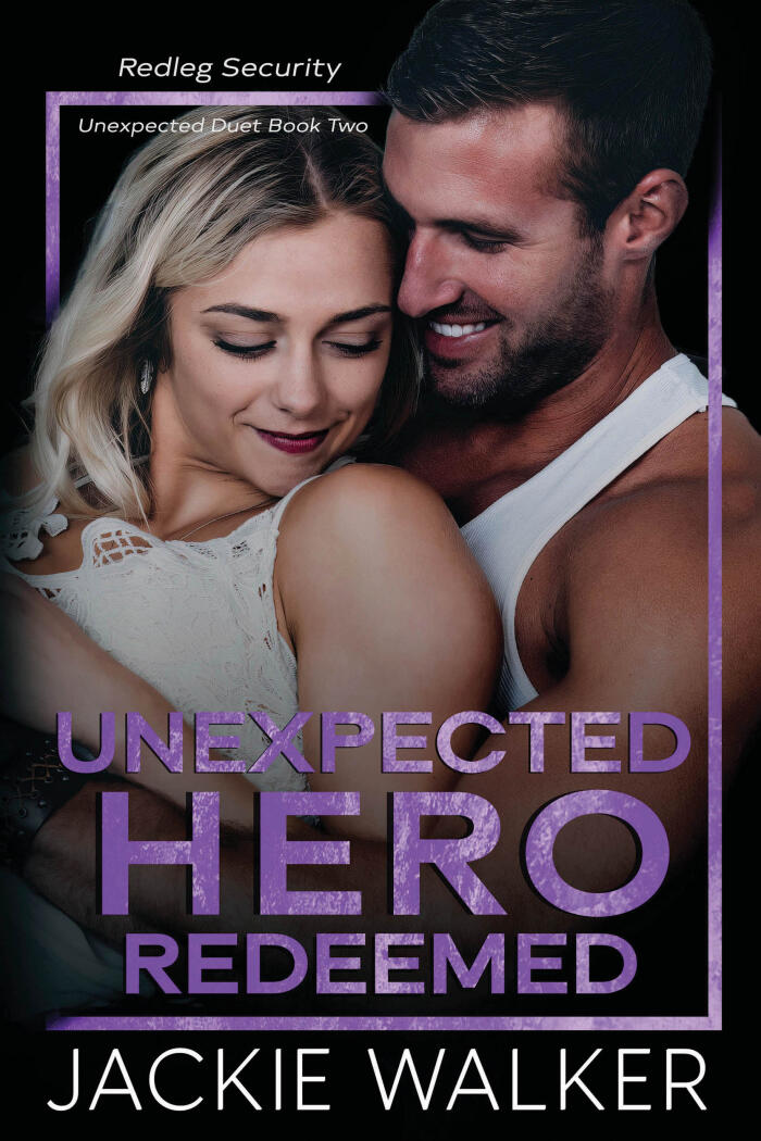 Unexpected Hero Redeemed