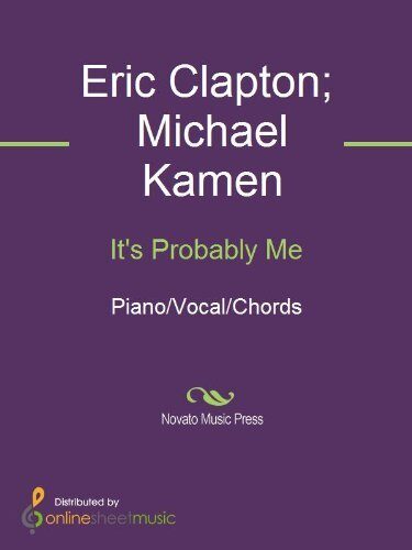 It's Probably Me Sheet Music