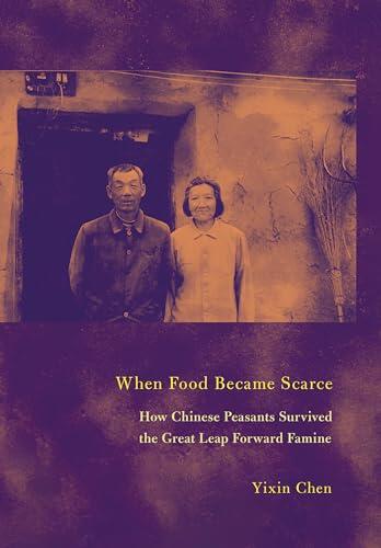 When Food Became Scarce: How Chinese Peasants Survived the Great Leap Forward Famine