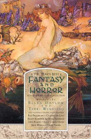 The Year's Best Fantasy and Horror: Eleventh Annual Collection