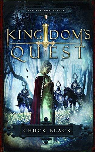 [Kingdom #05: Kingdom's Quest (The Kingdom Series)] [Author: Chuck Black] [May, 2007]