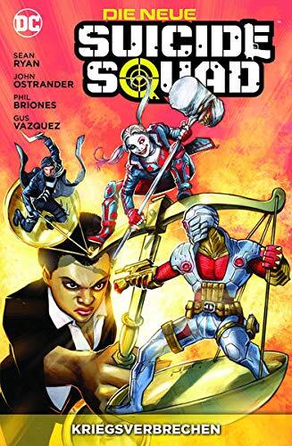 Die neue Suicide Squad, Bd. 3: Kriegsverbrechen