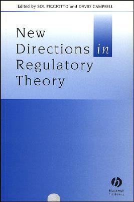 New Directions in Regulatory Theory