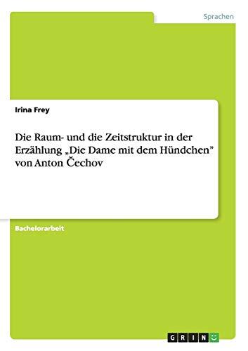 Die Raum- und die Zeitstruktur in der Erzählung "Die Dame mit dem Hündchen" von Anton Čechov