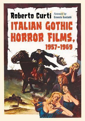 Italian Gothic Horror Films (1957-1969)