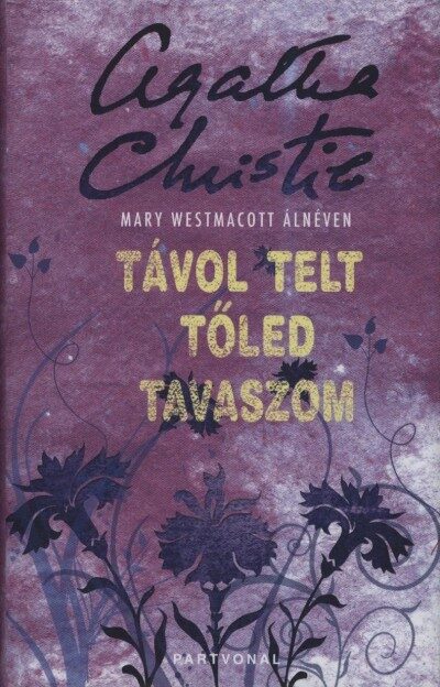 Távol telt tőled tavaszom