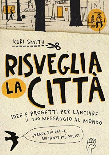 Risveglia la città