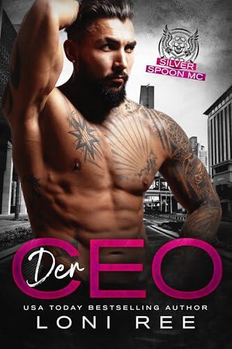 Der CEO (The Silver Spoon MC German 1)