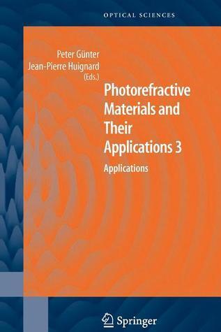 Photorefractive Materials and Their Applications 3: Applications